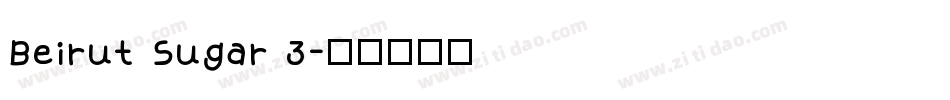 Beirut Sugar 3字体转换